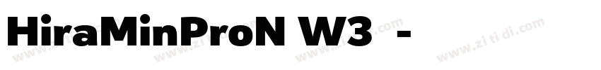 HiraMinProN W3样品字体转换